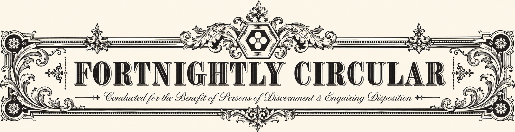 The Fortnightly Circular